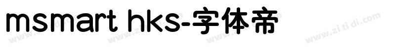 msmart hks字体转换